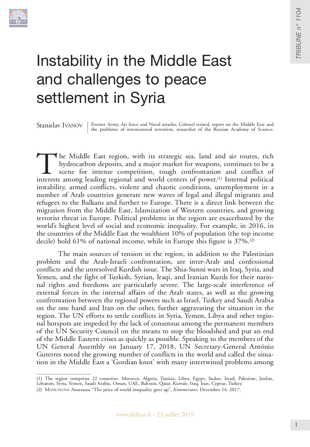 Instability in the Middle East region and challenges to peace settlement in Syria (T 1104)
